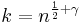 k = n^{\frac{1}{2}%2B\gamma}