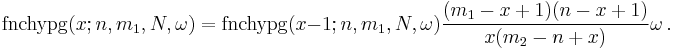 \operatorname{fnchypg}(x;n,m_1,N,\omega) = \operatorname{fnchypg}(x-1;n,m_1,N,\omega) \frac{(m_1-x%2B1)(n-x%2B1)}{x(m_2-n%2Bx)}\omega\,.