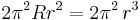 2 \pi^2 R r^2 = 2 \pi^2 \,r^3