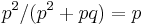 p^2/(p^2%2Bpq)=p