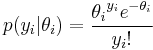 p(y_i|\theta_i)={{\theta_i}^{y_i} e^{-\theta_i} \over {y_i}!}