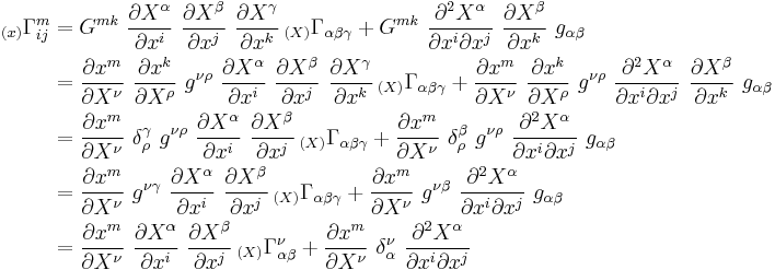 
  \begin{align}
  _{(x)}\Gamma^m_{ij} & =  G^{mk}~\frac{\partial X^\alpha}{\partial x^i}~\frac{\partial X^\beta}{\partial x^j}~\frac{\partial X^\gamma}{\partial x^k} \,_{(X)}\Gamma_{\alpha\beta\gamma} %2B G^{mk}~\frac{\partial^2 X^\alpha}{\partial x^i \partial x^j}~\frac{\partial X^\beta}{\partial x^k}~g_{\alpha\beta} \\
   & =  \frac{\partial x^m}{\partial X^\nu}~\frac{\partial x^k}{\partial X^\rho}~g^{\nu\rho}~\frac{\partial X^\alpha}{\partial x^i}~\frac{\partial X^\beta}{\partial x^j}~\frac{\partial X^\gamma}{\partial x^k} \,_{(X)}\Gamma_{\alpha\beta\gamma} %2B 
   \frac{\partial x^m}{\partial X^\nu}~\frac{\partial x^k}{\partial X^\rho}~g^{\nu\rho}~\frac{\partial^2 X^\alpha}{\partial x^i \partial x^j}~\frac{\partial X^\beta}{\partial x^k}~g_{\alpha\beta} \\
   & =  \frac{\partial x^m}{\partial X^\nu}~\delta^\gamma_\rho~g^{\nu\rho}~\frac{\partial X^\alpha}{\partial x^i}~\frac{\partial X^\beta}{\partial x^j} \,_{(X)}\Gamma_{\alpha\beta\gamma} %2B 
   \frac{\partial x^m}{\partial X^\nu}~\delta^\beta_\rho~g^{\nu\rho}~\frac{\partial^2 X^\alpha}{\partial x^i \partial x^j}~g_{\alpha\beta} \\
   & =  \frac{\partial x^m}{\partial X^\nu}~g^{\nu\gamma}~\frac{\partial X^\alpha}{\partial x^i}~\frac{\partial X^\beta}{\partial x^j} \,_{(X)}\Gamma_{\alpha\beta\gamma} %2B 
   \frac{\partial x^m}{\partial X^\nu}~g^{\nu\beta}~\frac{\partial^2 X^\alpha}{\partial x^i \partial x^j}~g_{\alpha\beta} \\
   & =  \frac{\partial x^m}{\partial X^\nu}~\frac{\partial X^\alpha}{\partial x^i}~\frac{\partial X^\beta}{\partial x^j} \,_{(X)}\Gamma^\nu_{\alpha\beta} %2B 
   \frac{\partial x^m}{\partial X^\nu}~\delta^{\nu}_{\alpha}~\frac{\partial^2 X^\alpha}{\partial x^i \partial x^j} 
  \end{align}
