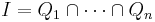 I = Q_1 \cap \cdots \cap Q_n\ 