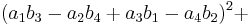 (a_1 b_3 - a_2 b_4 %2B a_3 b_1 - a_4 b_2)^2 %2B\,