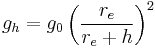 g_h=g_0\left(\frac{r_e}{r_e%2Bh}\right)^2