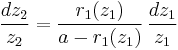 \frac{dz_2}{z_2}=\frac{r_1(z_1)}{a-r_1(z_1)}\,\frac{dz_1}{z_1}