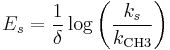 E_s = \frac {1}{\delta}\log\left ( \frac{k_s}{k_{\text{CH3}}} \right )