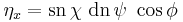 
\eta_{x} = \mathrm{sn}\, \chi \  \mathrm{dn}\, \psi \  \cos \phi
