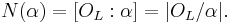 N(\alpha) =\left [ O_L: \alpha\right ]=|O_L/\alpha|.\,