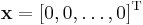 \mathbf{x} = [0, 0, \ldots, 0]^{\text{T}}