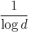 \frac{1}{\log{d}}