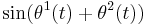 \sin(\theta^1(t) %2B \theta^2(t))