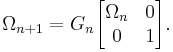  \Omega_{n%2B1} = G_n \begin{bmatrix} \Omega_n & 0 \\ 0 & 1 \end{bmatrix}. 