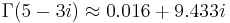 \Gamma(5 - 3i) \approx 0.016 %2B 9.433i