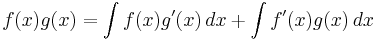 f(x) g(x) = \int f(x) g'(x)\, dx %2B \int f'(x) g(x)\, dx\!