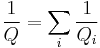 
\frac{1}{Q} = \sum_i \frac{1}{Q_i}
