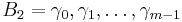 B_2 = {\gamma_0, \gamma_1, \ldots, \gamma_{m-1}}