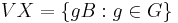 VX= \{gB:g\in G\}