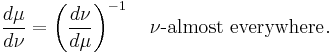  \frac{d\mu}{d\nu}=\left(\frac{d\nu}{d\mu}\right)^{-1}\quad\nu\text{-almost everywhere}.