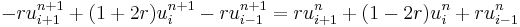 -r u_{i %2B 1}^{n %2B 1} %2B (1 %2B 2 r)u_{i}^{n %2B 1} - r u_{i - 1}^{n %2B 1} = r u_{i %2B 1}^{n} %2B (1 - 2 r)u_{i}^{n} %2B r u_{i - 1}^{n}\,