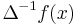 \Delta^{-1} f(x)\,