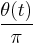 \frac{\theta(t)}{\pi}