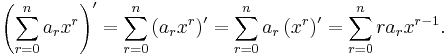 \left( \sum_{r=0}^n a_r x^r \right)' =
\sum_{r=0}^n \left(a_r x^r\right)' =
\sum_{r=0}^n a_r \left(x^r\right)' =
\sum_{r=0}^n ra_rx^{r-1}.