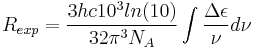 R_{exp} = \frac{3hc10^{3} ln(10)}{32\pi^{3}N_A} \int \frac{\Delta\epsilon}{\nu} d{\nu}