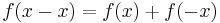  f(x-x) = f(x) %2B f(-x) \ 