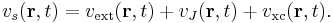 v_{s}(\mathbf{r},t)=v_{\rm ext}(\mathbf{r},t)%2Bv_{J}(\mathbf{r},t)%2Bv_{\rm xc}(\mathbf{r},t).\,