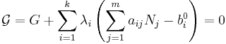 \mathcal{G}= G %2B \sum_{i=1}^k\lambda_i\left(\sum_{j=1}^m a_{ij}N_j-b_i^0\right)=0