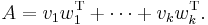 A = v_1w_1^\mathrm{T} %2B \cdots %2B v_kw_k^\mathrm{T}.