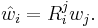 \hat{w}_i = R_i^j w_j.