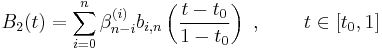 B_2(t) = \sum_{i=0}^n \beta_{n-i}^{(i)} b_{i,n}\left(\frac{t-t_0}{1-t_0}\right) \mbox{ , } \qquad t \in [t_0,1]