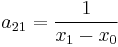 a_{21}=\frac{1}{x_1-x_0}