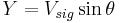 Y=V_{sig}\sin\theta