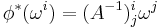 \phi^*(\omega^i) = (A^{-1})_j^i\omega^j