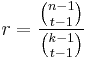 r=\frac{\tbinom{n-1}{t-1}}{\tbinom{k-1}{t-1}}