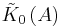 \tilde{K}_0\left(A\right)