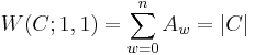  W(C;1,1) = \sum_{w=0}^{n}A_{w}=|C| 