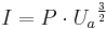 {I} = {P}\cdot {U_a}^\frac{3}{2}