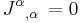 J^\alpha{}_{,\alpha} \, = 0