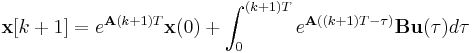 \mathbf x[k%2B1] = e^{\mathbf A(k%2B1)T}\mathbf x(0) %2B \int_0^{(k%2B1)T} e^{\mathbf A((k%2B1)T-\tau)} \mathbf B\mathbf u(\tau) d \tau