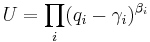 U = \prod_{i} (q_i-\gamma_i)^{\beta_{i}}