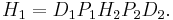  H_1 = D_1 P_1 H_2 P_2 D_2. 