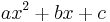 \displaystyle ax^2%2Bbx%2Bc