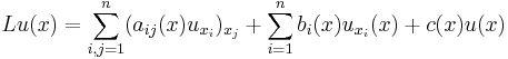 Lu(x)=\sum_{i,j=1}^n (a_{ij} (x) u_{x_i})_{x_j} %2B \sum_{i=1}^n b_i(x) u_{x_i}(x) %2B c(x) u(x)