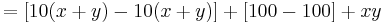 \, =[10(x%2By)-10(x%2By)] %2B [100-100] %2B xy