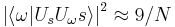  \left| \lang \omega | U_s U_\omega s \rang \right|^2  \approx 9/N