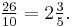 \tfrac{26}{10} = 2 \tfrac 35.